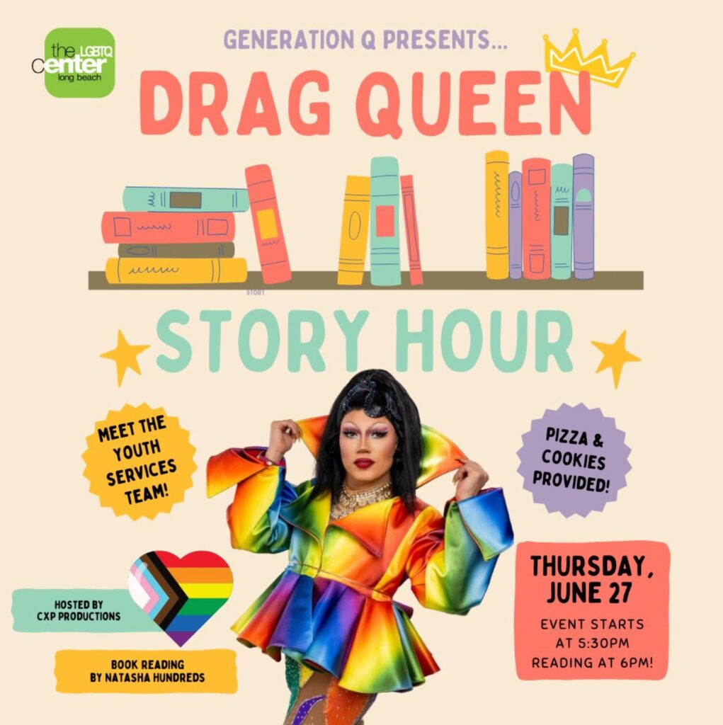 Drag Queen Story Hour for Pride Month with Natasha Hundreds at the LGBTQ Center Long Beach.